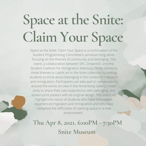 Space At The Snite Claim Your Space